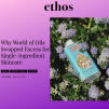 Ethos article on single-ingredient skincare trends.